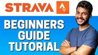 How to Use Strava - Beginners Guide 2022
