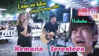 SUPER SEDIH LAGUNYA !! KEMARIN - SEVENTEEN (LIRIK) NABILA SUAKA LIVE NGAMEN DI MENOEWA KOPI