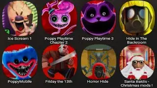 Ice Scream 1,Poppy Playtime 2,Poppy Playtime 3,Hide In The Backroom,Poppy Mobile,Horror Hide,Baldi