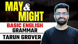 May & Might | Basic English Grammar | SSC, BANK, CDS | Tarun Grover