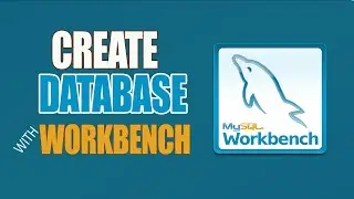 How to Create a MySQL Database for Beginners in MySQL Workbench