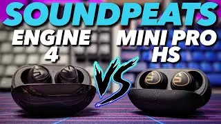 SoundPeats Engine4 vs Soundpeats Mini Pro HS 👑 New $60 KING?