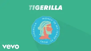 Tigerilla - Money in My Jeans (Official Audio)