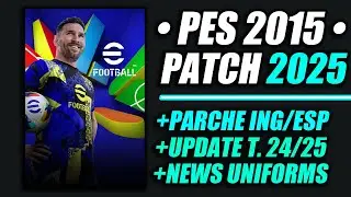 ✓ PES 2015 Patch 2025 | Nuevo PARCHE 24/25 (HD)