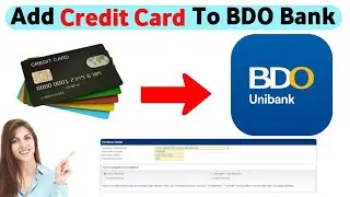 How To Add Credit Card To Your BDO Online Bank- 2025 (new update)