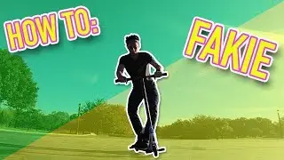 HOW TO FAKIE (RIDE BACKWARDS)