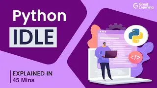 Python IDLE | Introduction to Python IDLE | How to Install of Python IDLE? | Great Learning