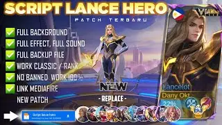 Script Skin Lance Hero No Password | Full Effect & Voice Update | New Patch Mobile Legends