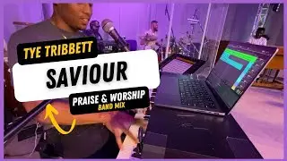 Saviour By Tye Tribbett | Praise And Worship Band Mix