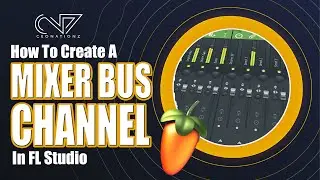 How to create a Mixer Bus Channel in FL Studio