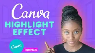Create A Highlight Effect Outside An Image Using Canva | Canva Tutorial