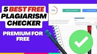 5 Best Free Plagiarism Checker Tools in 2023 || Premium For Free