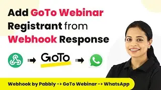 How to Add GoToWebinar Registrant from Webhook Response & Send WhatsApp Message