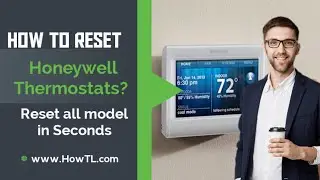 How to reset Honeywell Thermostats? [Reset all models in Seconds] 
