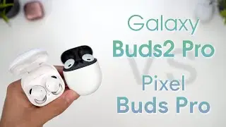 Galaxy Buds2 Pro vs Pixel Buds Pro In-Depth Review | Which Should You Buy?