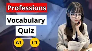 Test Your English Can You Identify These PROFESSIONS
