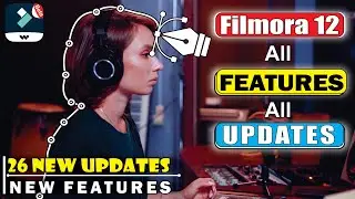 Filmora 12 All New Features | Filmora 12 (26 New Updates) 