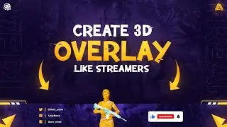 Make 3D Animated Overlay Like Streamers|| How To Make Animated Overlay On Android.