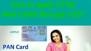 HOW TO APPLY PAN CARD THROUGH CSC?