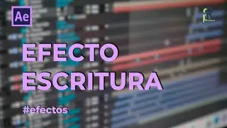 Efecto simulación de escritura en After Effects - Tutoriales de After Effects en español