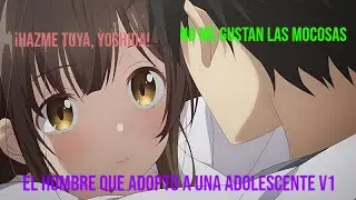 El Hombre Que Adopto a Una Adolescente v1 (Hige Wo Soru ON CRACK!)