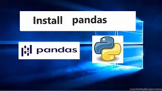 How to Install Pandas on Python 3.12.0 Windows 10