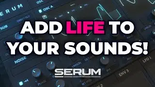 [Serum] 4 Ingenious Tips for Sound Design!