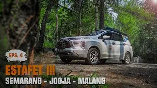 PETUALANGAN XPANDER Eps.4 Nonstop 24 jam !!! Semarang - Jogja - Malang
