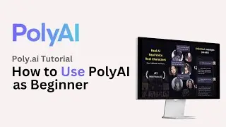 Poly.ai App Tutorial (2024) - How to Use Poly.ai as Beginner