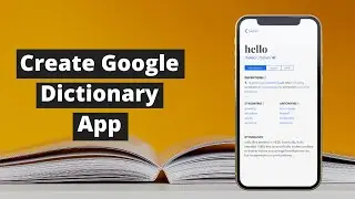 How To Create Dictionary App in MIT App Inventor 2 | Google Dictionary