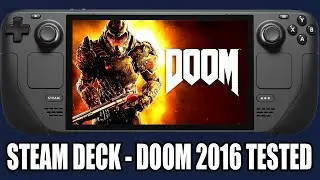 Steam Deck | DOOM 2016 Tested - How Does It PERFORM?
