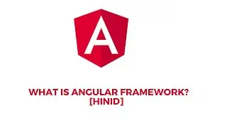 What is Angular Framework? Part1 [Hindi] | Vijay Chauhan
