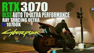 RTX 3070 I7 10700K DLSS AUTO - ULTRA PERFORMANCE RAY TRACING ULTRA CYBERPUNK 2077 Update 1.6