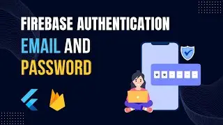Firebase Authentication in Flutter 2024 | Email and Password | Sign up & Login | 