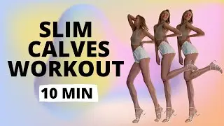 Slim Calves Workout 10 Minutes / Nina Dapper