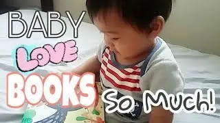 When 10 Months Old Baby Loves Book So Much