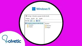 👩✔️ Abrir Usuarios y Grupos Locales Windows 11 CMD y Menú