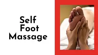 Self Foot Massage | How to Massage Your Feet - Murfreesboro, TN Foot Pain 615-746-7606