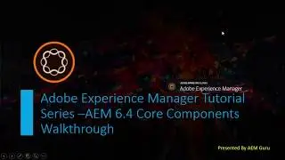 AEM 6.4 Core Components Walkthrough