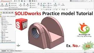 solidworks practice model tutorial|cosmetic thread|Hole Wizard|