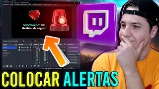 Como configurar ALERTAS na LIVE Twitch - OBS Studio