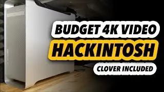 Budget 4K Video Editing Hackintosh