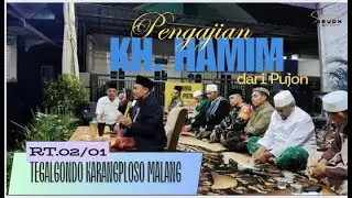 Pengajian KH Hamim (Pujon-Malang), Maulid Nabi Muhammad SAW RT.02/01 Tegalgondo Karangploso Malang