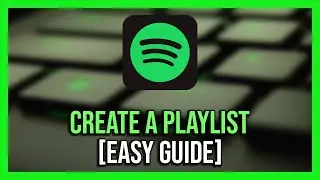 How To Make A Playlist On Spotify - 2024