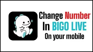 How To Change Phone Number on Bigo Live | Bigo Live Number Change 2021