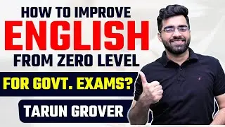 How to Improve English from Zero Level | For SSC CGL, CPO, BANK PO, CLERK, NDA, CDS | Tarun Grover