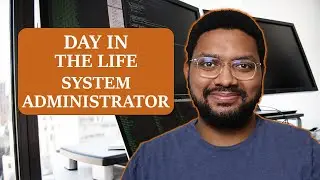 A day in the life of a System Administrator (Work From Home)