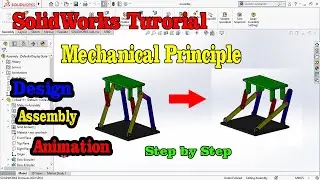 Basic Mechanical Mechanism SolidWorks Step by Step Tutorial