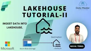 5. Lakehouse Tutorial: Ingest data into Lakehouse