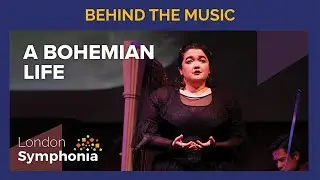 Behind the Music: A BOHEMIAN LIFE